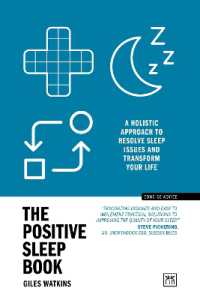 The Positive Sleep Book : A holistic approach to resolve sleep issues and transform your life (New Edition) (Concise Advice)