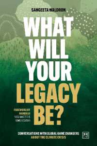 What Will Your Legacy Be? : Conversations with global game changers about the climate crisis