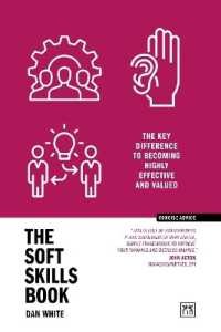The Soft Skills Book : The key difference to becoming highly effective and valued (Concise Advice)
