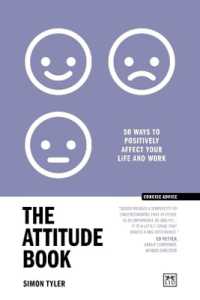 The Attitude Book : 50 ways to positively affect your work and life (Concise Advice)