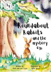Roundabout Rabbits : and the Mystery Egg