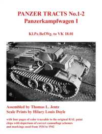 Panzer Tracts No.1-2: Panzerkampfwagen I - Kl.pz.bef.wg. to Vk 18.01 -- Paperback / softback