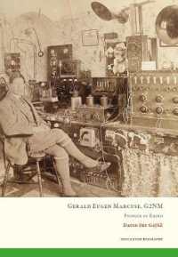 Gerald Eugen Marcuse, G2NM : Pioneer of Radio