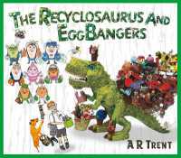 The Recyclosaurus and EggBangers