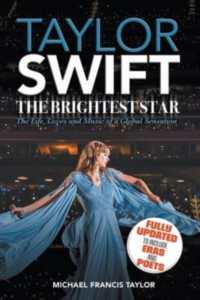 Taylor Swift : The Brightest Star: Fully Updated to Include Eras and Poets