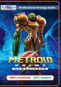 Metroid Prime Remastered Strategy Guide Book (Full Color) : 100% Unofficial - 100% Helpful Walkthrough