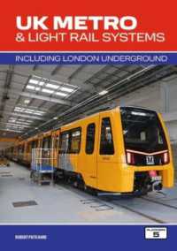 UK Metro & Light Rail Systems : Including London Underground （3RD）