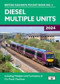 Diesel Multiple Units 2024 : Including Multiple Unit Formations and on Track Machines (British Railways Pocket Books) （37TH）