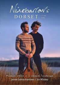 Ninebarrow's Dorset: Musical walks in a magical landscape (Ninebarrow's Dorset: Musical walks in a magical landscape)