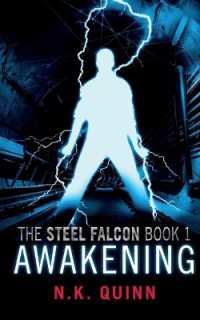 The Steel Falcon Book1 : Awakening (Steel Falcon)
