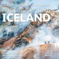 Photographing Iceland Volume 2 - the Highlands and the Interior : A travel & photo-location guidebook to the most beautiful places (Photo-location Guides)