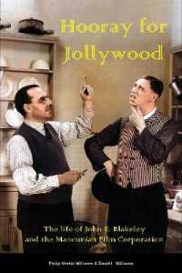 Hooray for Jollywood : The life of John E. Blakeley and the Mancunian Film Corporation