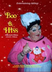 Boo & Hiss : A canter through Ashton-under-Lyne's pantomime history from the 1800's to 2007 (Entertaining Ashton)