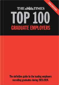 The Times Top 100 Graduate Employers 2023-2024 : The definitive guide to the leading employers recruiting graduates during 2023-2024 （25TH）