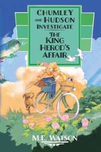 Chumley and Hudson Investigate. the King Herod's Affair