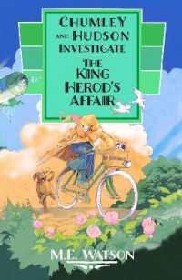 CHUMLEY AND HUDSON INVESTIGATE. THE KING HEROD'S AFFAIR