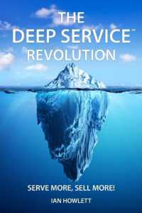 The Deep Service Revolution : Serve more, sell more!