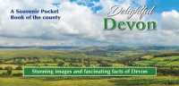 Delightful Devon : A Souvenir Pocket Book of the County