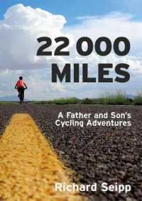 22,000 Miles : A Father and Son's Cycling Adventures