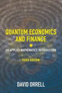 Quantum Economics and Finance : An Applied Mathematics Introduction （3RD）