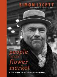 People of the Flower Market : A Year at New Covent Garden Flower Market