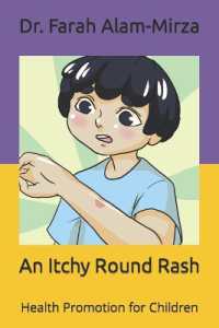 An Itchy Round Rash (Health Promotion for Children)