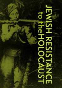 Jewish Resistance to the Holocaust
