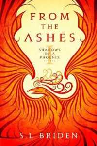 From the Ashes (Shadows of a Phoenix)