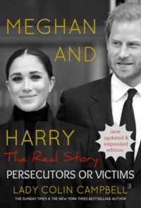 Meghan and Harry: the Real Story : Persecutors or Victims (Updated edition) （2ND）