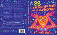 88 - the Untold Story of a Revolution