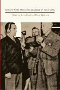 Thirsty Work and Other Legacies of Folk Song (Folk Song Papers)