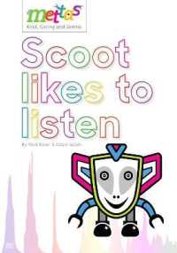 The Mettas : Scoot likes to listen