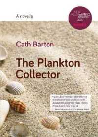 The Plankton Collector : A Novella （2ND）