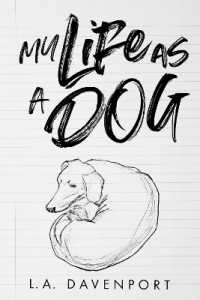 My Life as a Dog (Life as a Dog)