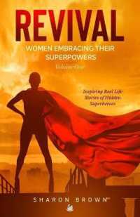 Revival : Women Embracing Their Super Powers - Volume One (Revival)