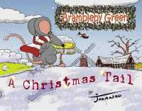 A Christmas Tail (Brambleby Green)