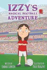 Izzy's Magical Football Adventure Cork Edition