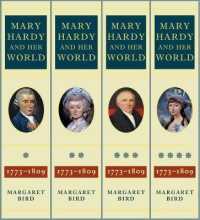 Mary Hardy and her World 1773-1809 : The four-volume set