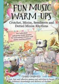 Fun Music Warm-Ups : Fun, fast and effective games and activities to boost children's knowledge and delivery of rhythm