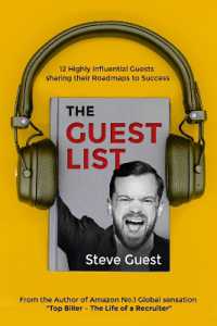 The Guestlist with Steve Guest : 12 Highly Influential Guests sharing their Roadmaps to Success