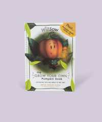 The Pumpkin Who Was Afraid of the Dark : Grow Your Own Book (Grow Your Own)