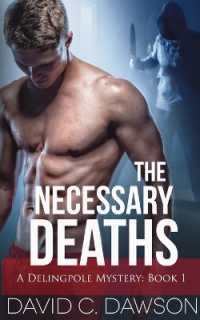 The Necessary Deaths (Delingpole Mysteries) （2ND）