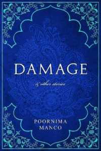 Damage & Other Stories (India Collection)