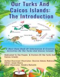 Our Turks and Caicos Islands : The Introduction
