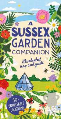A Sussex Garden Companion : Illustrated Map and Guide