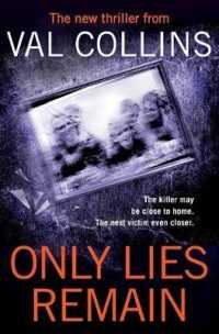 Only Lies Remain : A Psychological Thriller