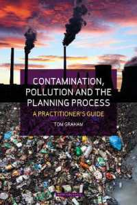 Contamination, Pollution & the Planning Process : A Practitioner's Guide