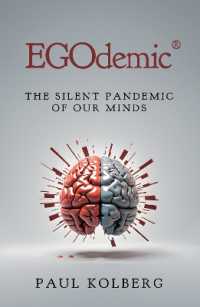 EGOdemic® : The Silent Pandemic of Our Minds