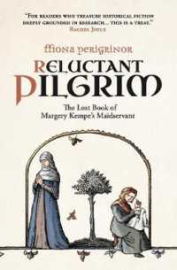 Reluctant Pilgrim : The Book of Margery Kempe's Maidservant