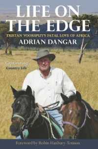 Life on the Edge : Tristan Voorspuy's fatal love of Africa